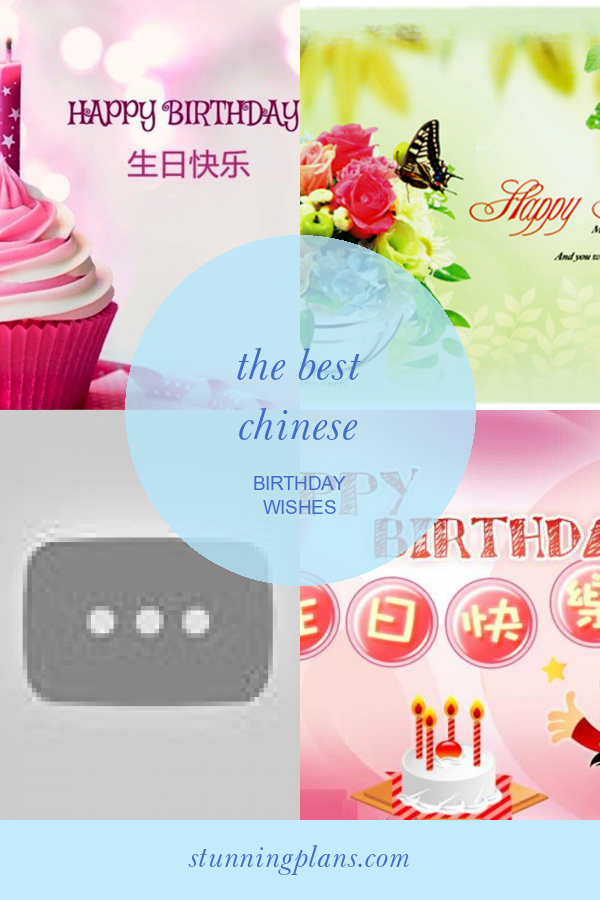 The Best Chinese Birthday Wishes Home, Family, Style and Art Ideas